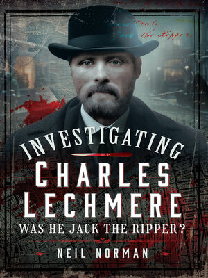 cover image of Investigating Charles Lechmere